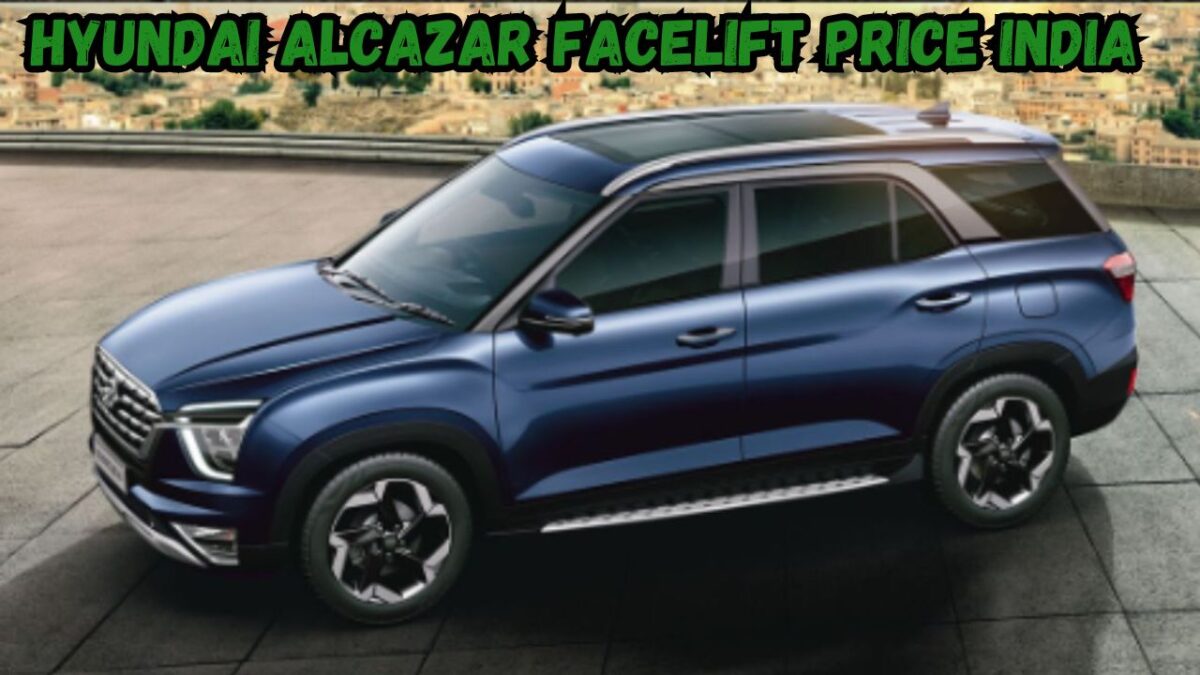 Hyundai Alcazar Facelift Price India