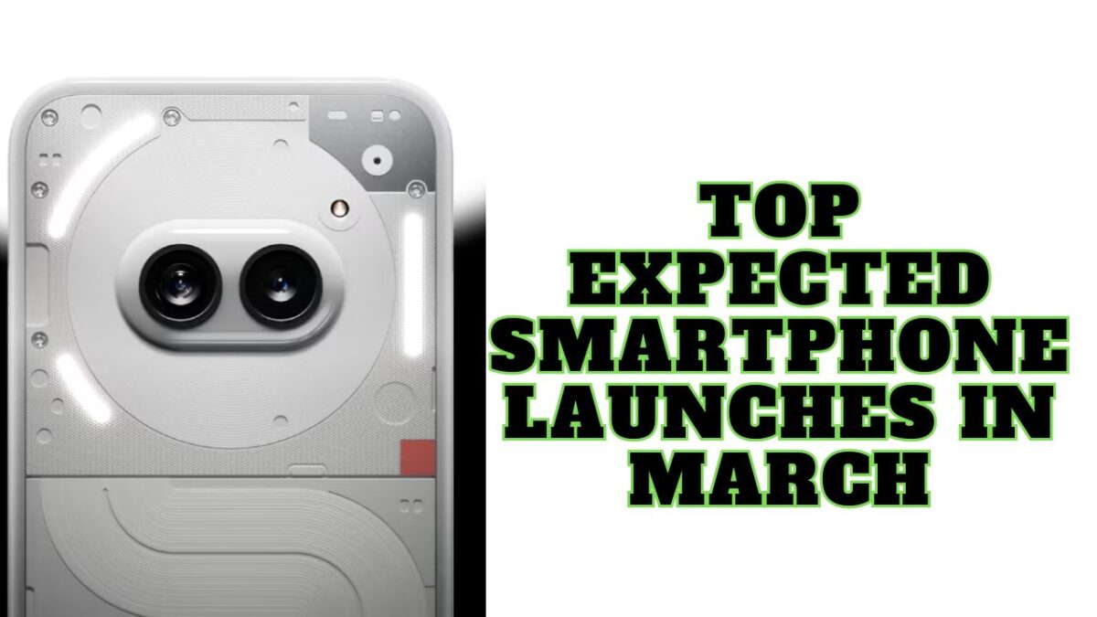 Top Smartphone Launches Expected In March: Nothing Phone 2a, Xiaomi 14, More